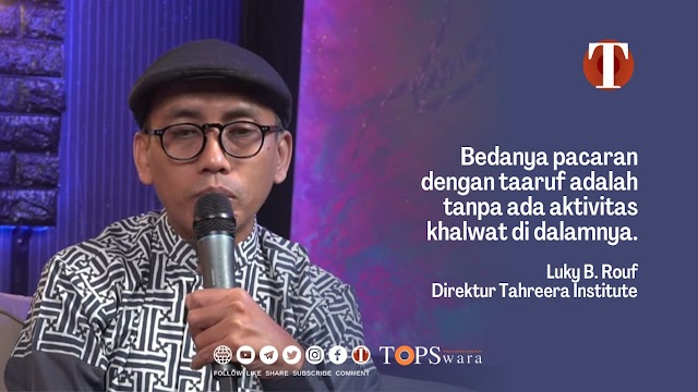 Ustaz Luky Ungkap Tiga Alasan Taaruf Rasa Pacaran