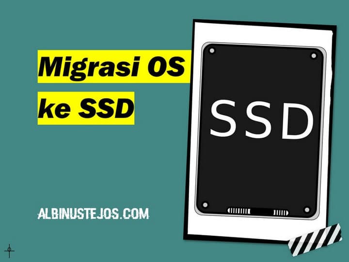 Cara Migrasi OS ke SSD, Ganti Hardisk Laptop Tanpa Install Ulang