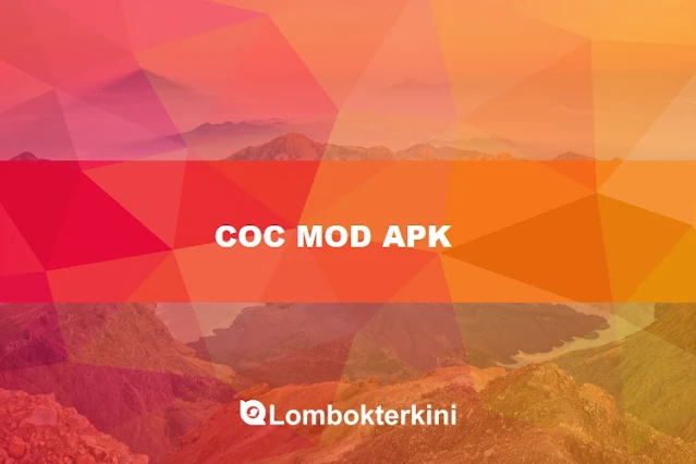 Coc Mod Apk 2023