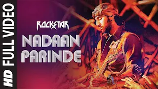 Nadaan Parindey Lyrics - Rockstar | A.R. Rahman | Ranbir Kapoor