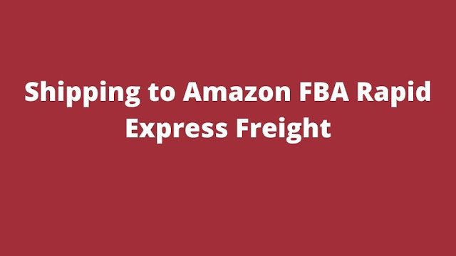 shipping-to-amazon-fba-rapid-express-freight
