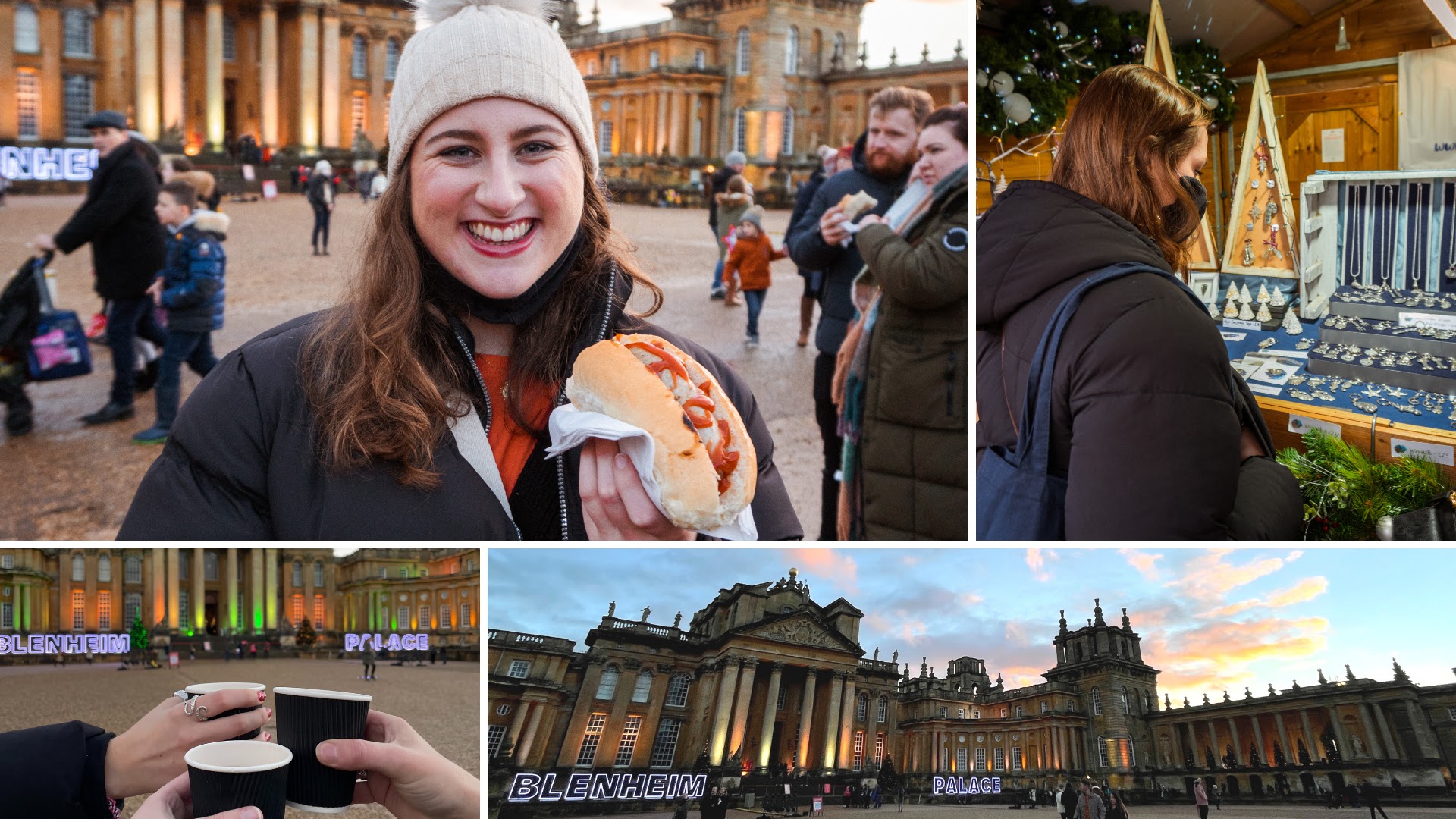 Left to right, top to bottom: Image of girl smiling at camera in bobble hat holding hotdog in front of Blenhiem Palace. Girl wearing mask browsing at jewellery shop. 3 hands holding cups in front of Blenhiem Palace. Wide angle of Blenhiem Palace in dusk