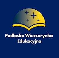 Współtworzę Podlaską Wieczorynkę Edukacyjną