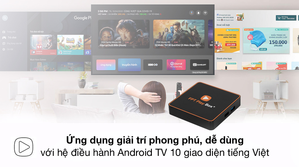 FPT Play BOX+ T550 Hệ điều hành Android TV 10 trên tivi box với giao diện tiếng Việt thân thiện