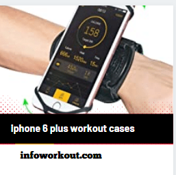 iphone 6 plus workout cases