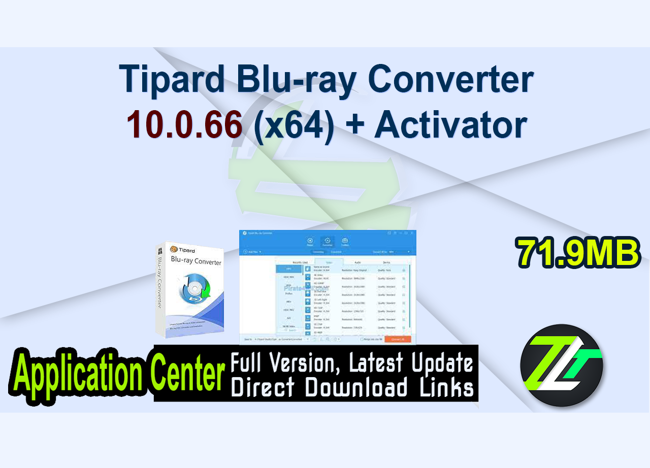 Tipard Blu-ray Converter 10.0.66 (x64) + Activator