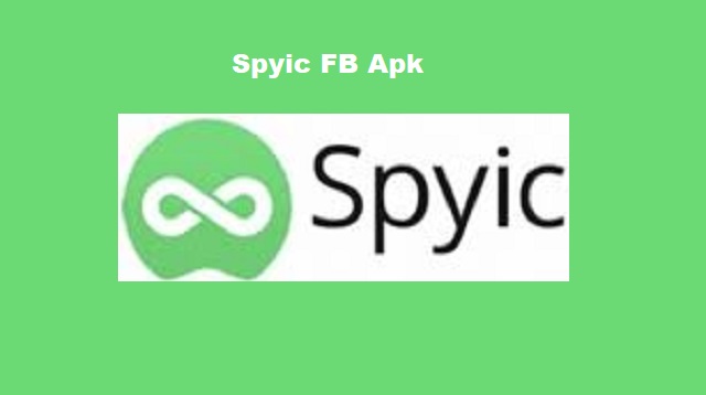 Spyic FB Apk