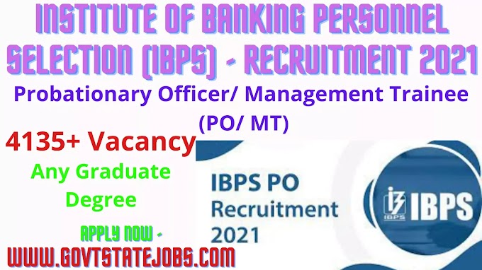 IBPS PO Recruitment 2021: Apply for 4135 Vacancies - Govt State Jobs