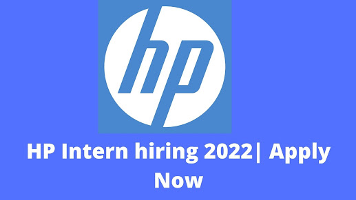  HP Intern hiring 2022| Apply Now