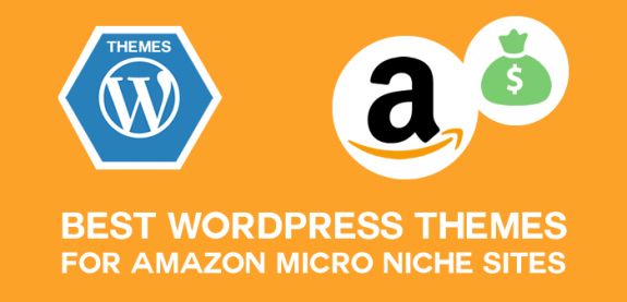 4 Best Amazon Niche Site WordPress Themes