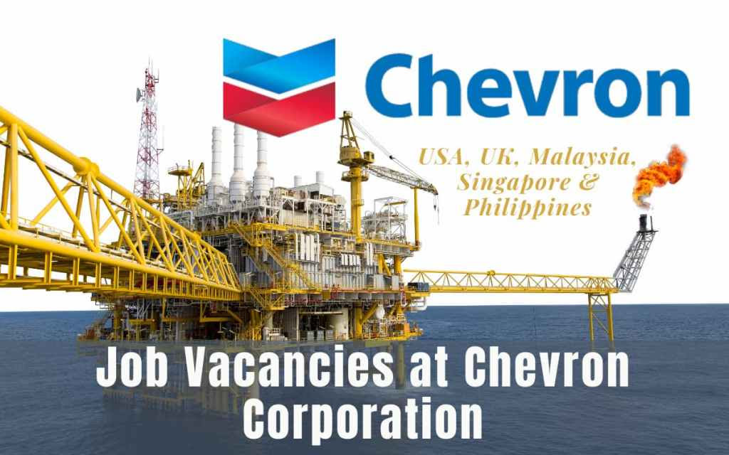 Chevron Corporation Jobs | Chevron Corporation Locations USA-UK-Canada-Worldwide