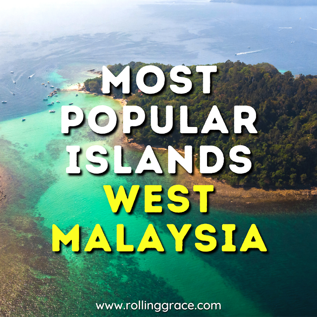 best Islands in West Malaysia