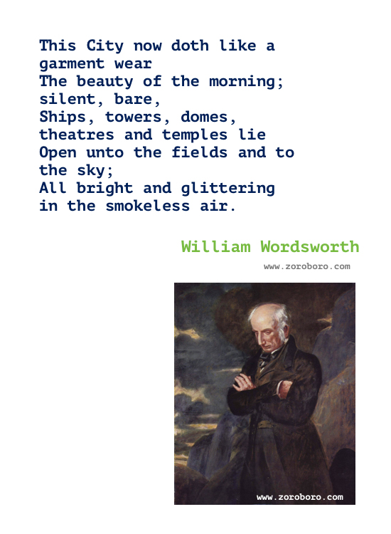 William Wordsworth Quotes. William Wordsworth Poems, Poetry. William Wordsworth Books Quotes. Poems by William Wordsworth