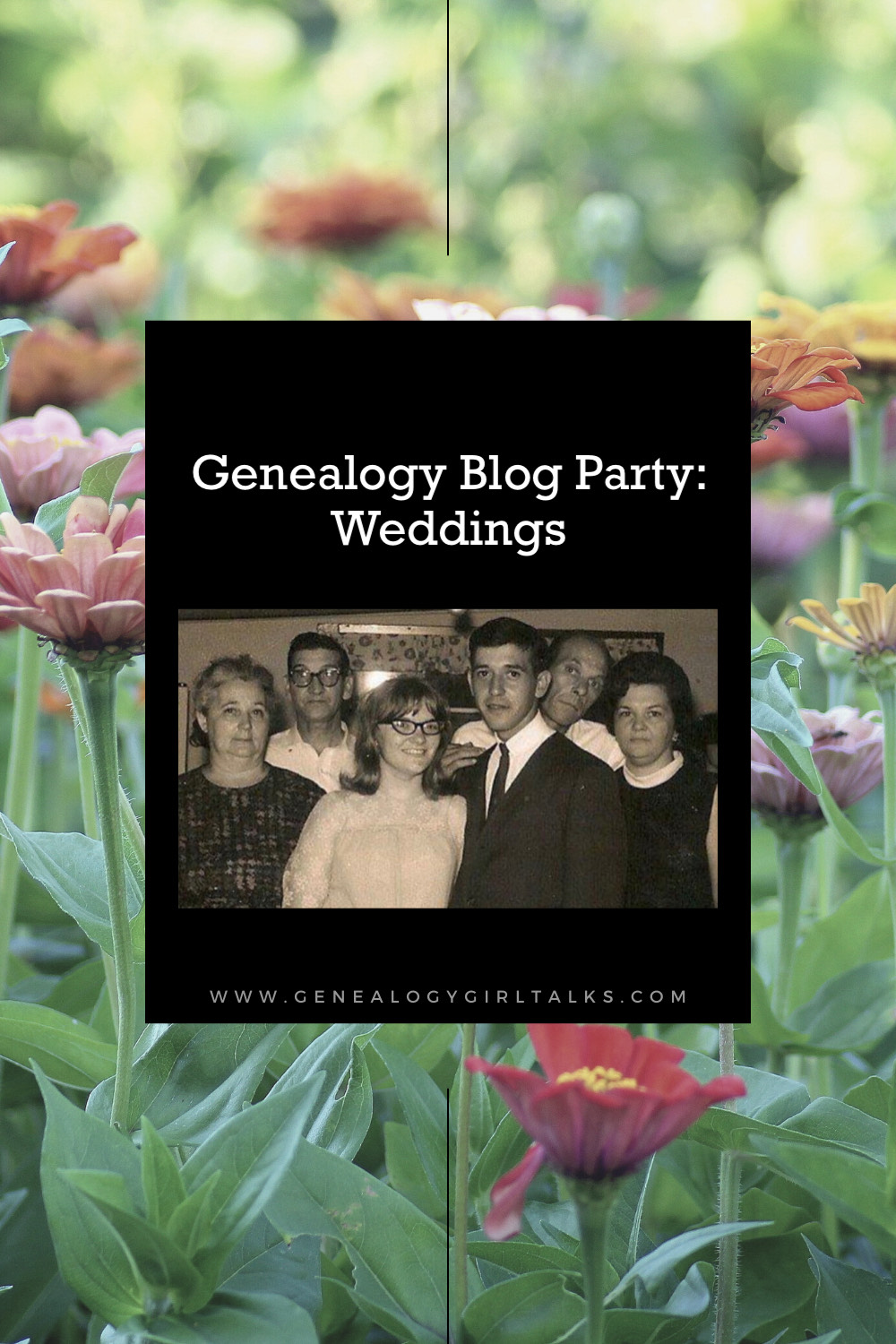 THE GENEALOGY BLOG PARTY: WEDDINGS by Genealogy Girl Talks