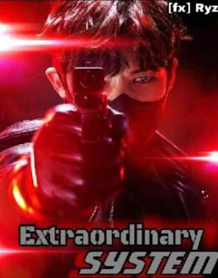 Novel Extraordinary System Full Episode