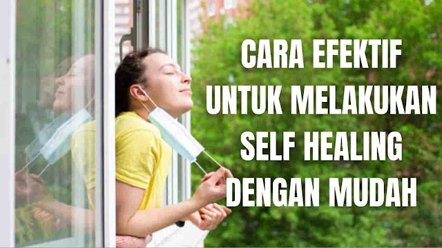 Cara Efektif Untuk Melakukan Self Healing Dengan Mudah Di dalam melakukan self healing secara efektif, ada beberapa langkah yang bisa diikuti yang diantaranya adalah :  Berpikir Positif Pada Diri Sendiri Sugesti yang positif adalah cara terbaik untuk melawan pikiran negatif. Hal ini dapat dimulai dengan berbicara lembut terhadap diri sendiri dengan mengatakan bahwa hari ini dilalui dengan baik, Kamu itu kuat, dan berjanji untuk menjadikan penyesalan atau kegagalan sebagai kekuatan untuk bangkit kembali.    Memaafkan Diri Sendiri Hidup dengan adanya rasa bersalah terus-menerus hanya akan merugikan diri sendiri. Memaafkan diri sendiri atas apa yang sudah terjadi memang sulit, akan tetapi dengan cara ini, kita bisa melepaskan apa yang sudah pernah terjadi dan melanjutkan hidup tanpa beban masa lalu. Dengan memaafkan diri, kita telah berhasil mengatasi stres.    Menerima Kondisi Diri Kita Sendiri Permasalahn yang sering terjadi pada diri sendiri yaitu kita tidak bisa menerima diri sendiri apa adanya. Malah justru ingin menjadi seperti orang lain. Hal itu membuat segalanya buruk karena terlalu berkonsentrasi pada situasi yang tidak nyata. Hal semacam itu sangat dibutuhkan untuk melakukan self healing.    Melakukan Me Time Atau Refreshing Di dalam self healing terkadang kita membutuhkan waktu untuk sendiri. Jauh dari orang-orang yang ada di sekitar kita dapat menenangkan diri dan membuat keputusan atas apa yang akan dijalani berikutnya. Cobalah untuk mencintai diri sendiri dan menciptakan kebahagiaan dengan pergi ke suatu tempat.    Merencanakan Tulis To Do List Merencakan apa yang ingin dilakukan bisa membantu kita merasa lebih baik secara emosional yang pada akhirnya memiliki efek positif terhadap tubuh. Misalnya membuat rencana berjalan 10 ribu langkah setiap hari, makan lima porsi buah dan sayuran, atau bermeditasi setiap malam. Pastikan semua rencana itu terealisasi.    Nah itu dia bagaimana cara efektif untuk melakukan self healing, melalui bahasan di atas bisa diketahui mengenai langkah-langkah untuk melakukan self healing. Mungkin hanya itu yang bisa disampaikan di dalam artikel ini, mohon maaf bila terjadi kesalahan di dalam penulisan, dan terimakasih telah membaca artikel ini."God Bless and Protect Us"