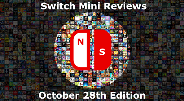 Mini Reviews: October 28th Edition [Nintendo Switch eShop]