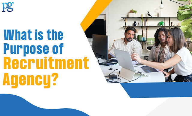 Purpose of Recruitment Agency