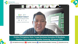 Direktur Peningkatan Mutu Tenaga Kesehatan Kemenkes RI Membuka Pelatihan Teknis Kesehatan Bapelkes Semarang