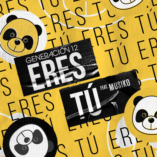 Generacion 12 – Eres Tú (Single) 2019