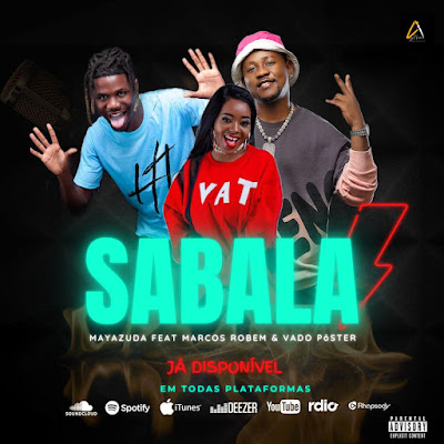 Maya Zuda Feat Marcos Robem & Dj Vado Poster - Sabala (Afro House)