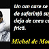 Citatul zilei: 28 februarie - Michel de Montaigne
