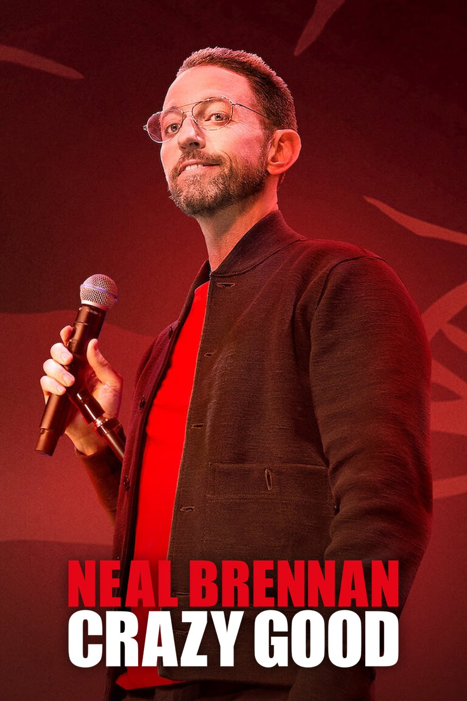 Neal Brennan: Crazy Good