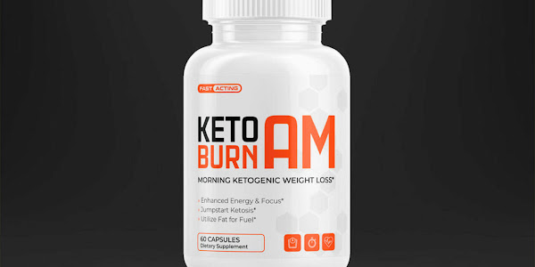 Keto Burn AM Pills Review: Scam or Positive Customer Results?