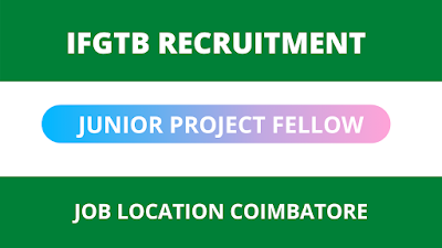 IFGTB Coimbatore Recruitment