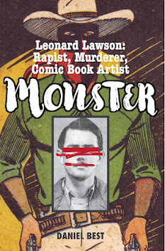 Monster: Leonard Lawson: Rapist, Murderer, Comic Book Artist