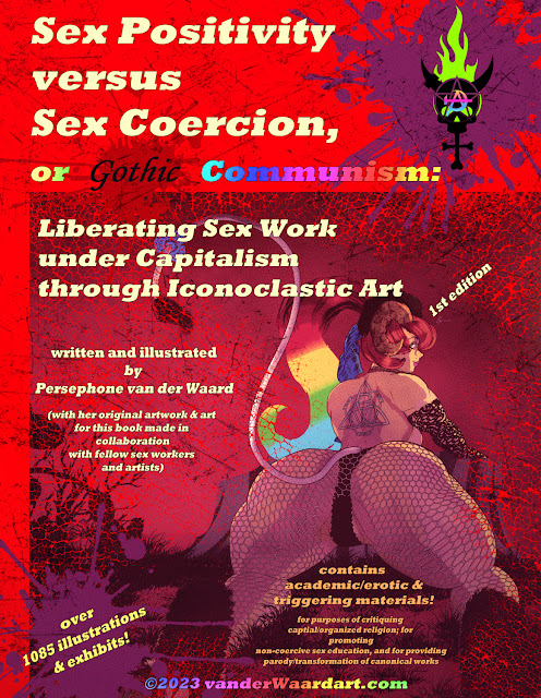 Sex Positivity versus Sex Coercion, or Gothic Communism: Manifesto