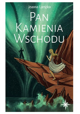 "Pan kamienia wschodu" Joanna Lampka