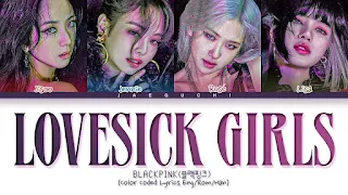 BLACKPINK - Lovesick Girls Lyrics & Meaning In English