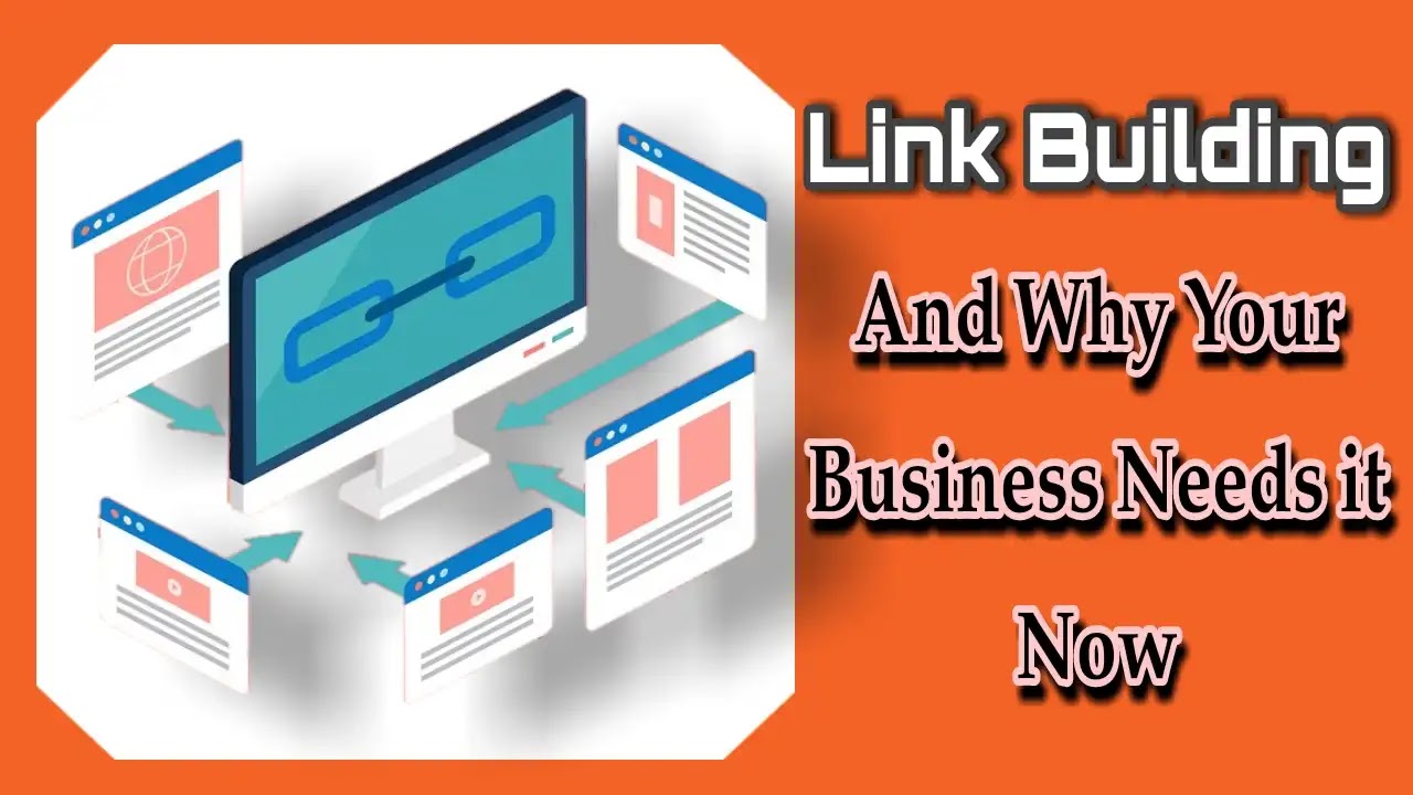 Link Building and Why Your Business Needs it Now