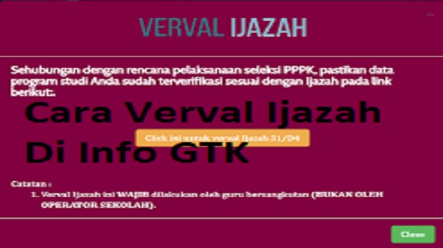  Sebagaimana yang anda ketahui bahwa laman Info GTK awalnya ditujukan untuk mengetahui ten Cara Verval Ijazah Di Info GTK 2022