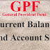 GPF Current Balance And Account Slip