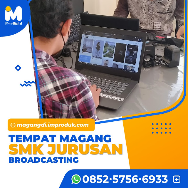 Tempat Magang SMK Jurusan Multimedia,Tempat PKL SMK Jurusan Multimedia, Tempat Prakerin SMK Jurusan Multimedia