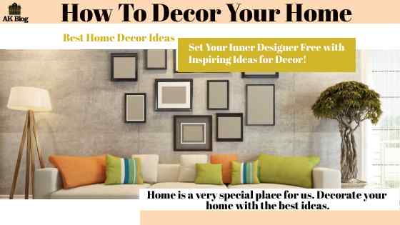 how to decor your home