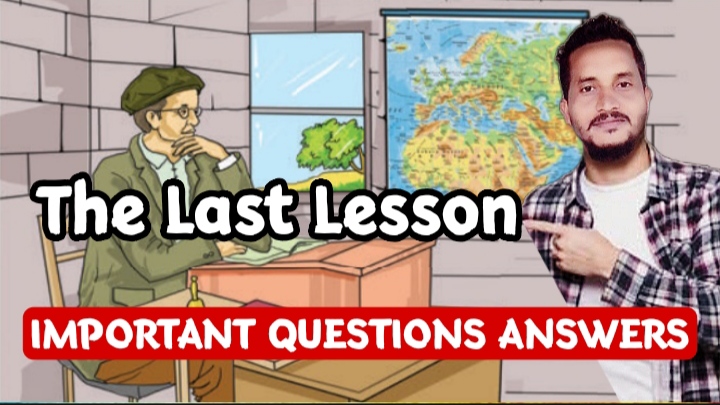 The last lesson class 12 Important Questions Answers for HS 2nd Year