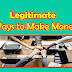 Legitimate ways to make Money