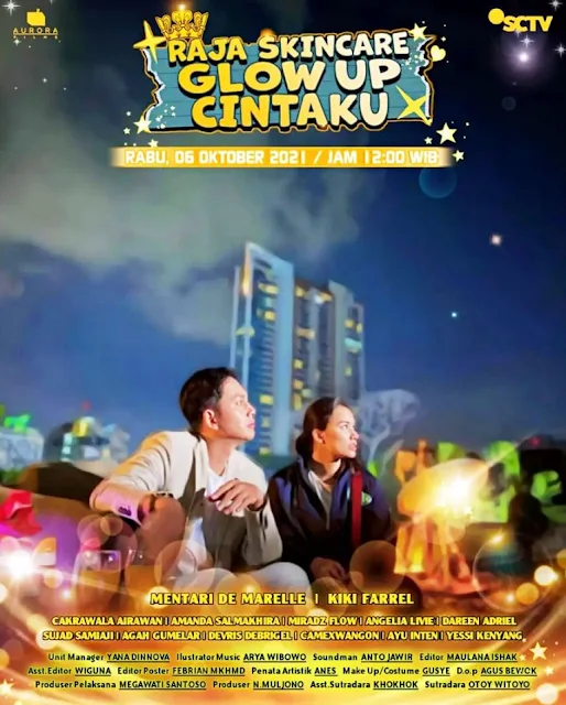 Nama Pemain FTV Raja Skinker Glow Up Cintaku SCTV