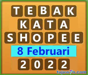 kunci jawaban tebak kata shopee tantangan harian 8 februari 2022