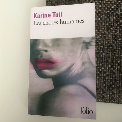 Les choses humaines - Karine Tuil