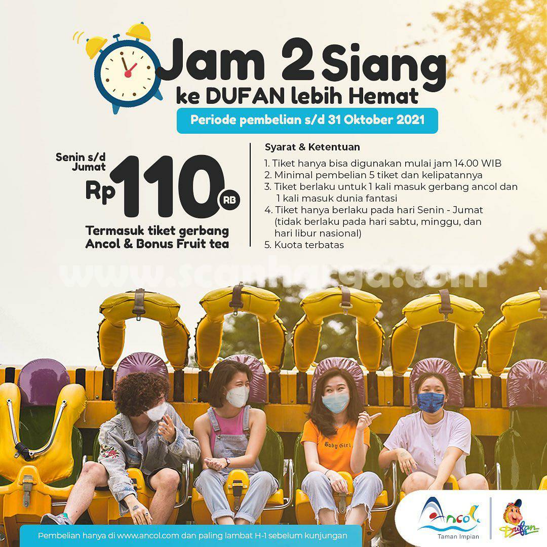 Promo DUFAN Jam 2 SIANG ke Dufan lebih HEMAT CUMA Rp. 110.000