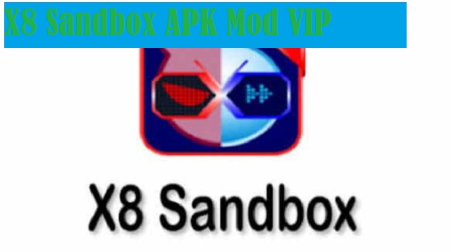 X8 Sandbox APK Mod VIP