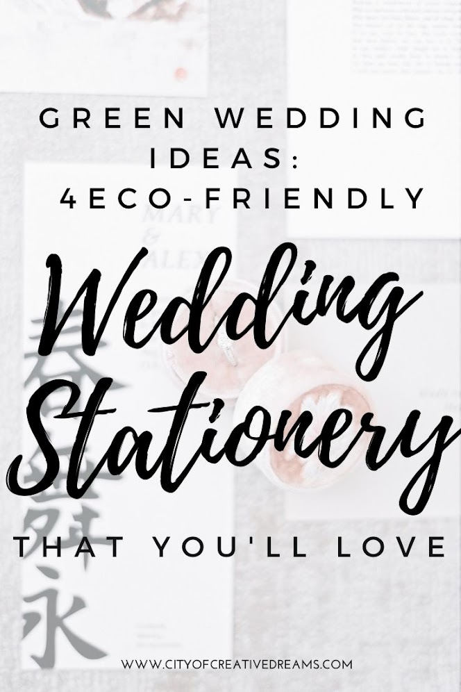 Green Wedding Ideas: 4 Eco-Friendly Wedding Stationery That You'll Love | City of Creative Dreams