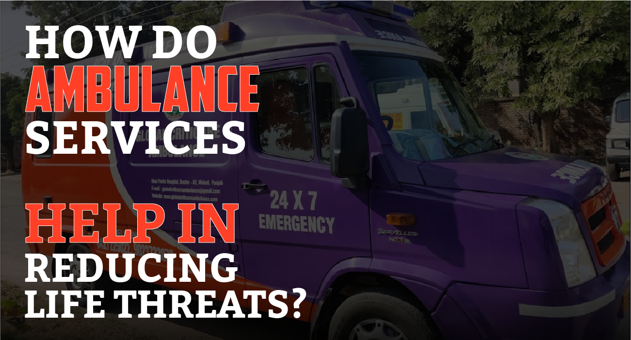 How do Ambulance Services Help in Reducing Life Threats?
