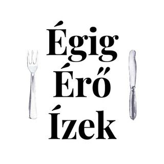 Égig Érő Ízek