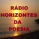 Rádio Horizontes da poesia- escute podcast