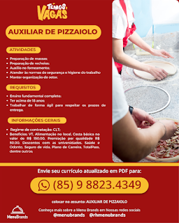 Vaga de Auxiliar de Pizzaiolo em Fortaleza/CE